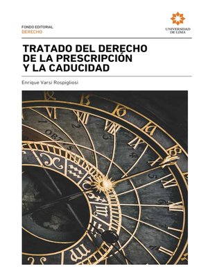 cover image of Tratado del derecho de la prescripción y la caducidad
